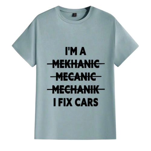 I’m a… I fix cars men’s T-shirts  image 1