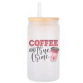 Frosted glass tumbler- coffee and true crime image 0