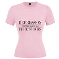 Depression rearranged is I pressed on ladies round neck t-shirt slimfit  image 0