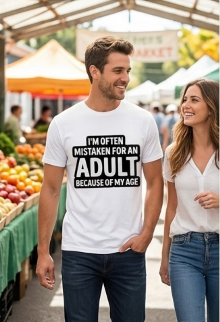 I’m often mistaken for an adult because of my age men’s t-shirt
