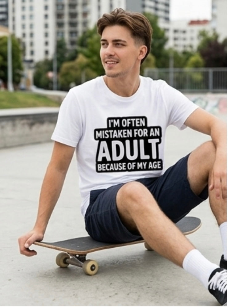 I’m often mistaken for an adult because of my age men’s t-shirt