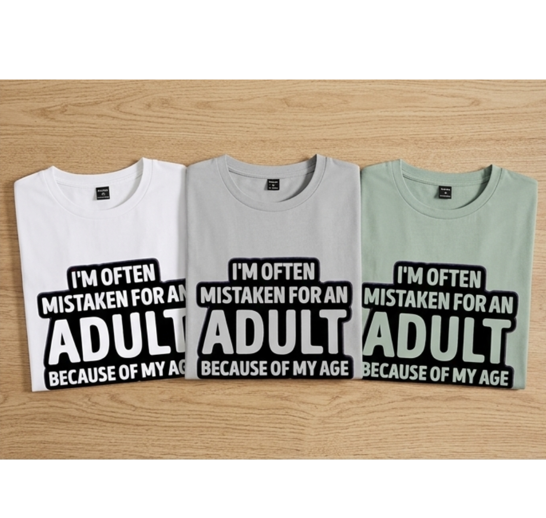 I’m often mistaken for an adult because of my age men’s t-shirt
