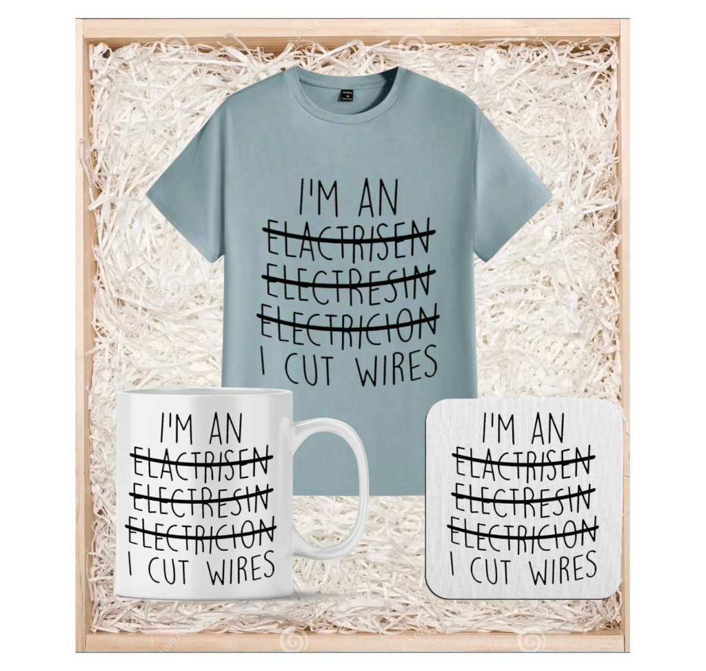 I’m an…..I cut wires