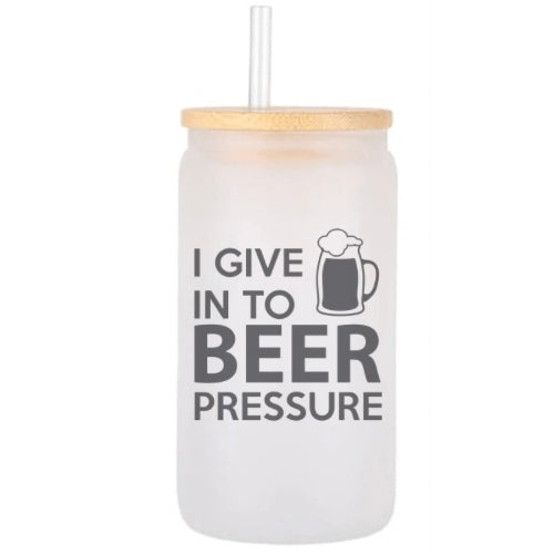 Frosted glass tumbler- I give in to beer pressure  image 0